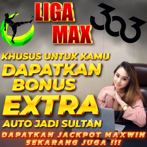 LIGAMAX303: Slot Gacor RTP Tinggi dan Togel Terpercaya, Raih Maxwin Hari Ini!